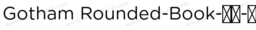 Gotham Rounded-Book-常规字体转换